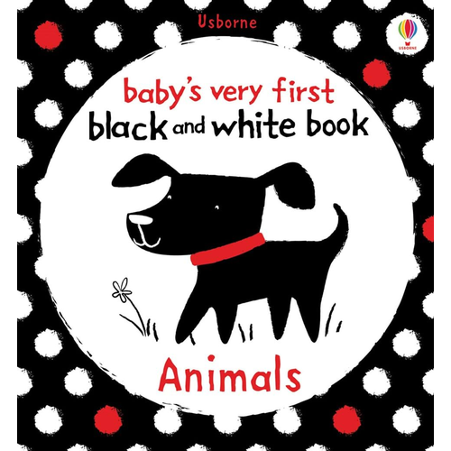 Baby's Very First Black and White Book Animals