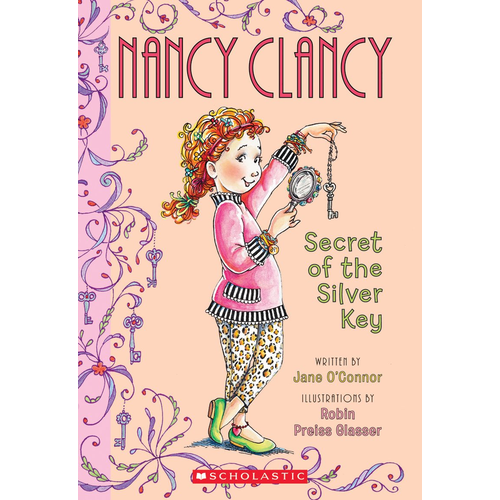 Secret of the Silver Key (Nancy Clancy Book 4)