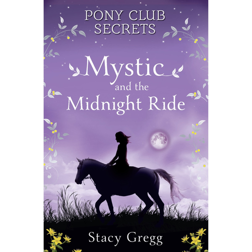 Mystic and the Midnight Ride (Pony Club Secrets Book 1)