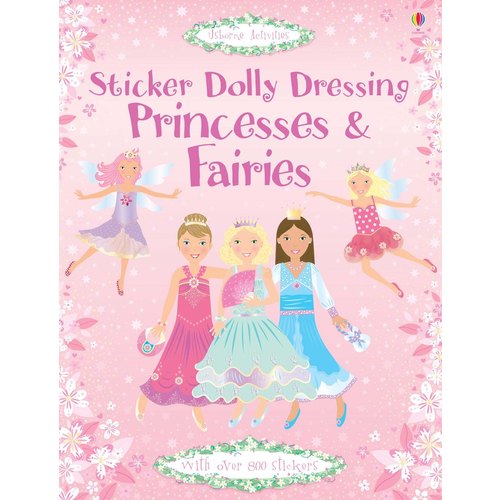 Princesses & Fairies (Usborne Sticker Dolly Dressing)
