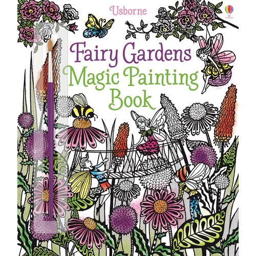 Fairy Gardens (Usborne Magic Painting)