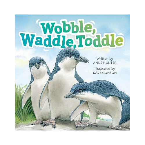 Wobble, Waddle, Toddle