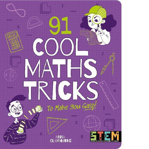 91 Cool Maths Tricks to Make You Gasp