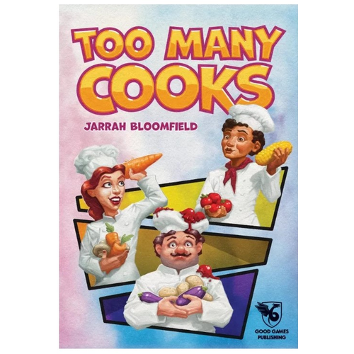 Good Games Publishing - Too Many Cooks Card Game
