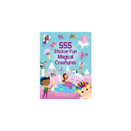 555 Sticker Fun Magical Creatures - Activity Book 