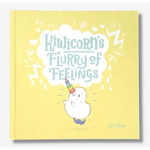 Kiwicorns's Flurry of Feelings - Kat Quin - Hardback 