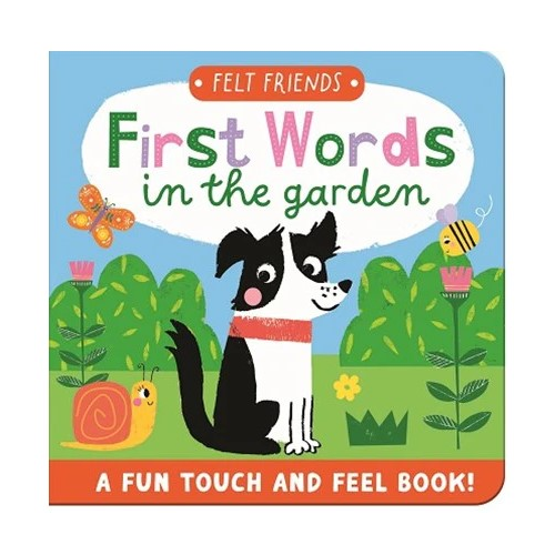 Felt Friends First Words in the Garden