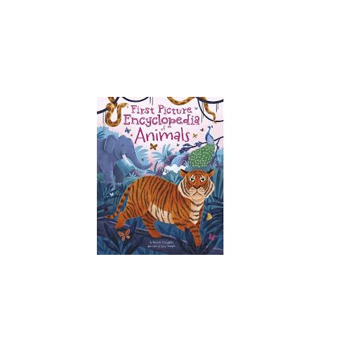 First Picture Encyclopedia of Animals