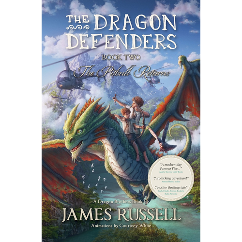 The Dragon Defenders Book #2 The Pitbull Returns