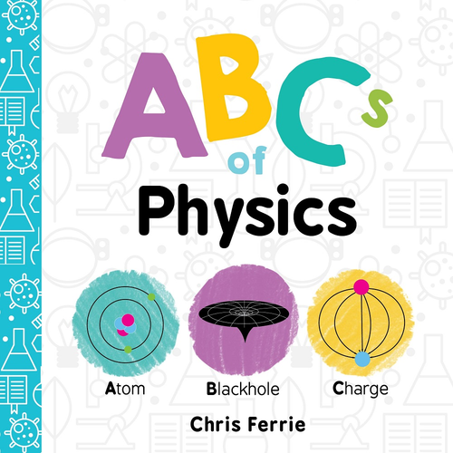 ABCs of Physics Board Book