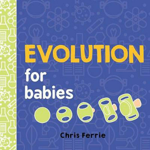 Evolution for Babies Board Book