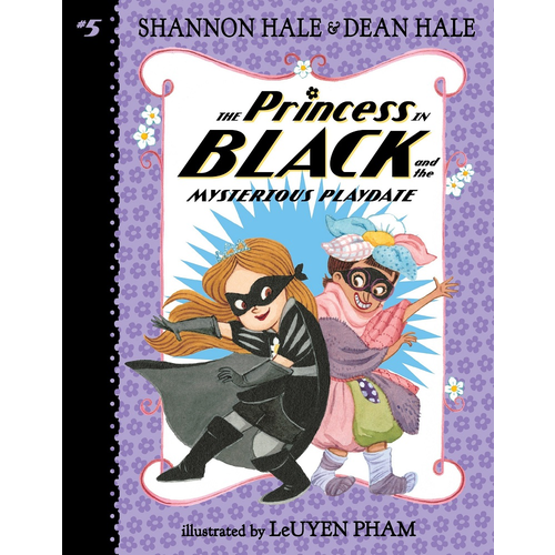 Princess in Black & Mysterious Playdate Book 5