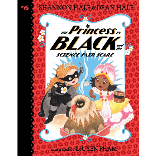 Princess in Black and the Science Fair Scare Book 6