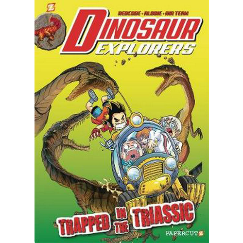 Trapped in the Triassic Dinosaur Explorers Vol 4