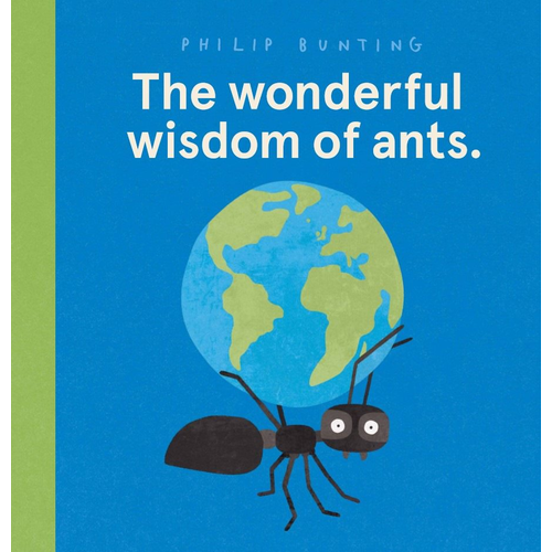 The Wonderful Wisdom of Ants