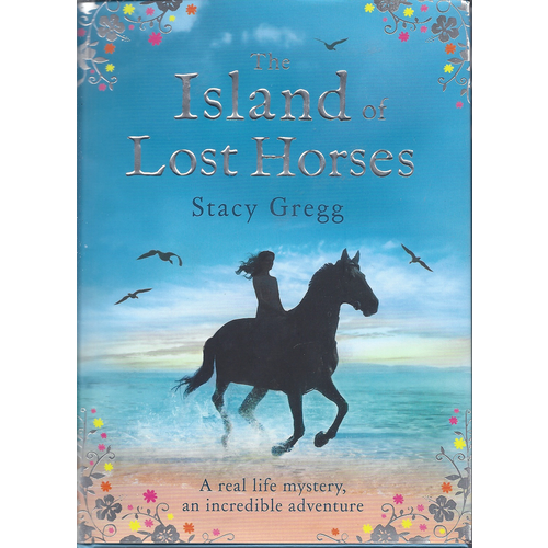 The Island of Lost Horses. Stacy Gregg.