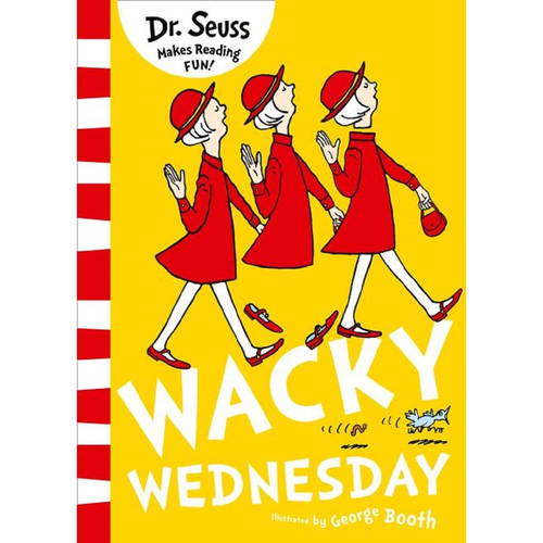 Wacky Wednesday. Dr Seuss.