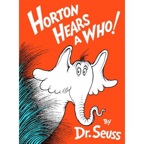 Horton Hears A Who! Dr Seuss.