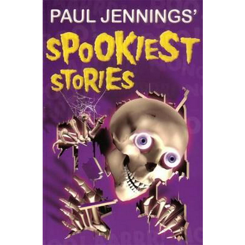 Paul Jennings Spookiest Stories