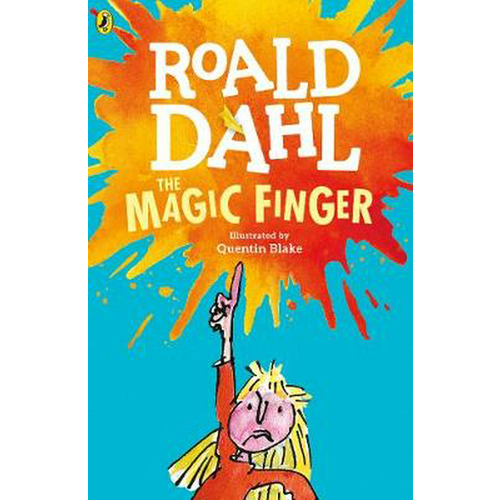 The Magic Finger. Roald Dahl.