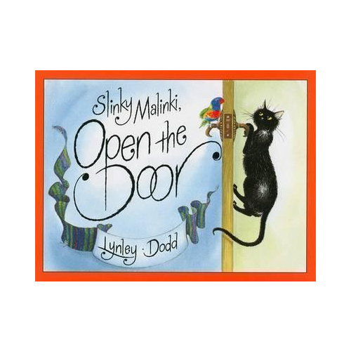 Slinky Malinki Open the Door. Lynley Dodd.