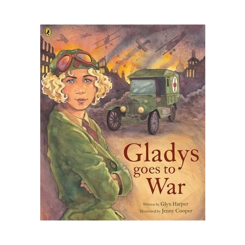 Gladys goes to War. Glyn Harper.