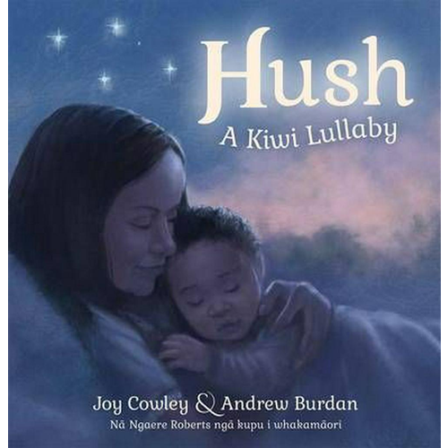 Hush A Kiwi Lullaby Hardback