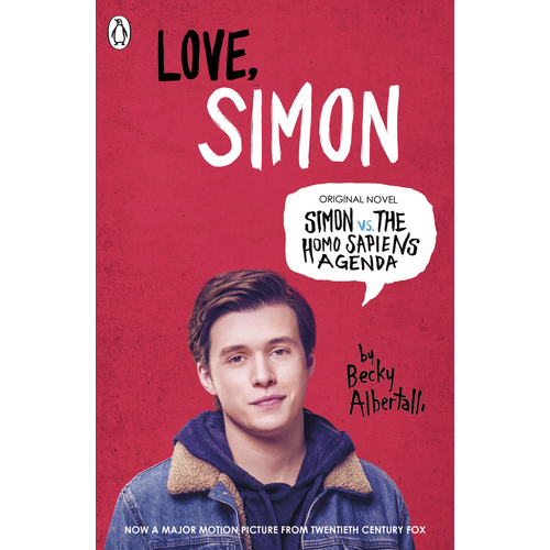 Love, Simon (Simon vs. the Homo Sapiens Agenda Film Tie-In)