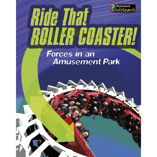 Ride That Rollercoaster! Forces at an Amusement Park
