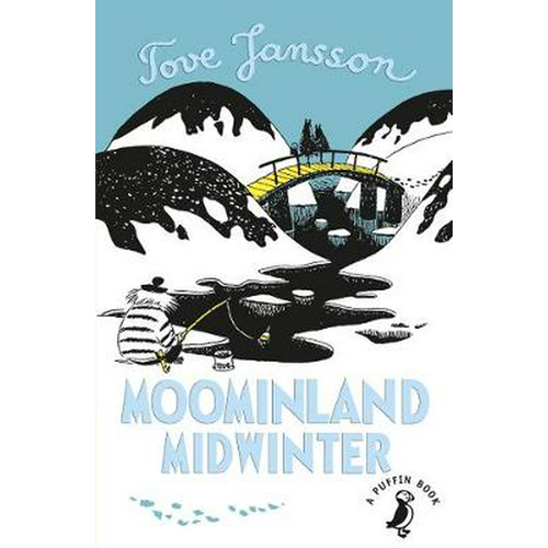 Moominland Midwinter. Tove Jansson.