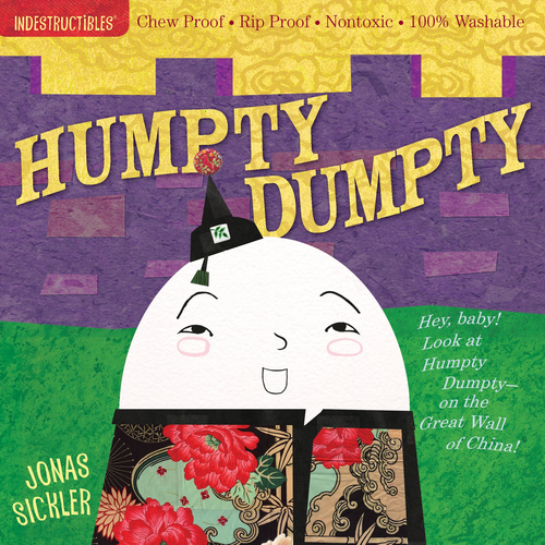 Indestructibles; Humpty Dumpty