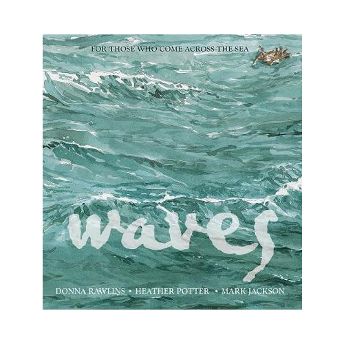 Waves; For those who came across the Sea.