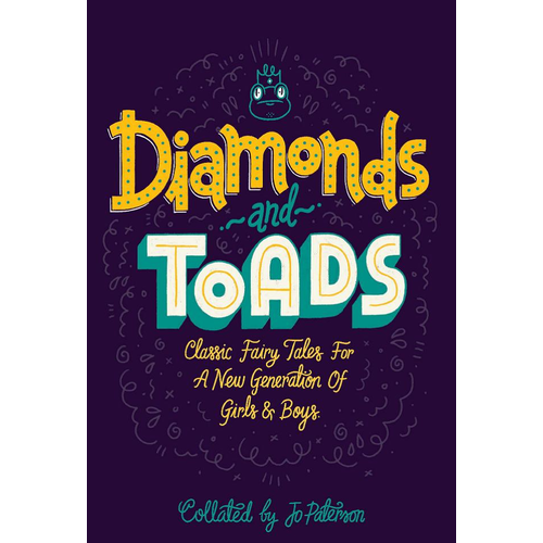 Diamonds and Toads