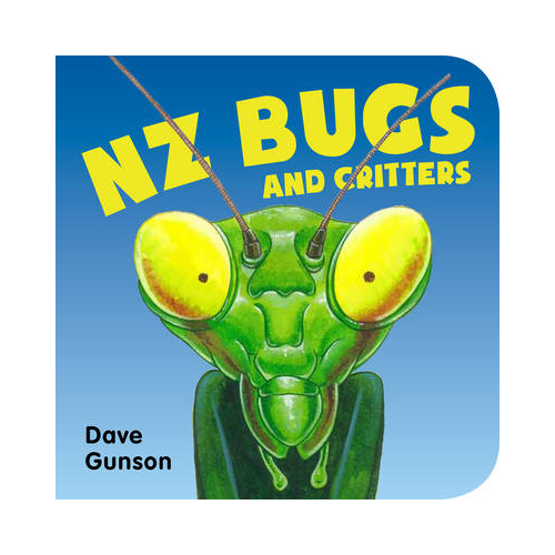 NZ Bugs and Critters Board Book