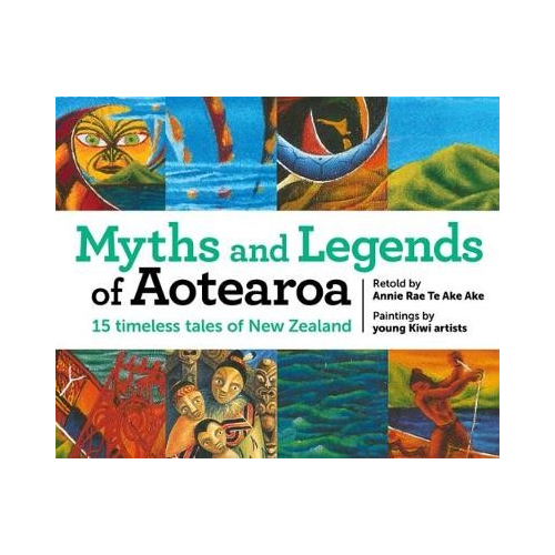 Myths & Legends Of Aotearoa
